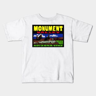 MONUMENT VALLEY UTAH ARIZONA NAVAJO TRIBAL PARK BUTTES MITTENS JOHN FORD'S POINT Kids T-Shirt